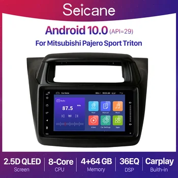 Seicane 7-инчов Android 10,0 4 + 64G Автомобилен Радиоприемник GPS Стерео За Mitsubishi Pajero Sport Triton 2014 Навигационна Система 2Din IPS DSP